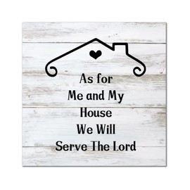 As for Me and My House We Will Serve The Lord Wooden Sign Wall Plaque Bible Verse Wood Plank Hanging Sign Rustic Woodshop Garage Wall Decoration for Home Room Office Garden Kitchen 12x12in