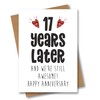 17th Anniversary Card - 17 Years Later and Still Awesome