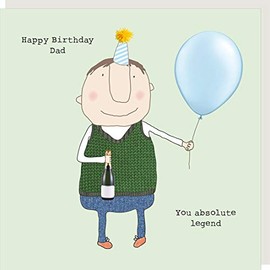 Rosie Made A Thing Dad You Absolute Legend Birthday Greeting Card (14.5 x 14.5 cm)