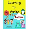 Learning to Write: Letters; Alphabets