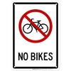 No Bikes Sign, 7x10 Inches, 55 mil thick HDPE (high