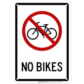 No Bikes Sign, 7x10 Inches, 55 mil thick HDPE (high density polyethylene), Made in USA by My Sign Center