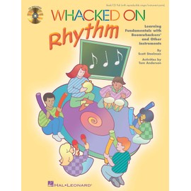Hal Leonard Whacked on Rhythm (Learning Fundamentals with Boomwhackers and Other Instruments) by Tom Anderson