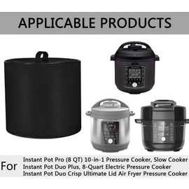 Dust Cover with 8 Quart Instant Pot, Heavy Duty Waterproof Dust Pressure Cooker Cover Case for Instant Pot Pro (8 QT) 10-in-1 Pressure Cooker/Instant Pot Duo Plus, 8 QT Pressure Cooker