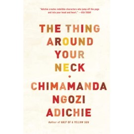 The Thing Around Your Neck