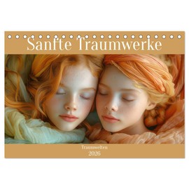 Sanfte Traumwerke - Traumwelten (Tischkalender 2026 DIN A5 quer), CALVENDO Monatskalender