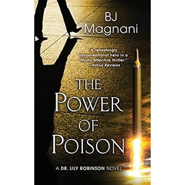 The Power of Poison (A Dr. Lily Robinson Novel, Band 2)