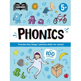 Help With Homework: Age 5+ Phonics (Practise Key Stage 1 phonics skills for school)