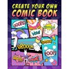 Create Your Own Comic Book: 100 Blank Comic Book Templates