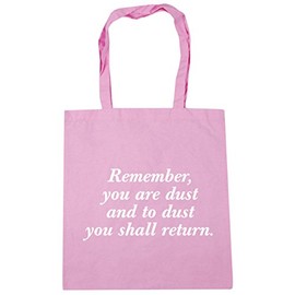 Hippowarehouse Remember, you are the dust you shall return - Lent Ash wednesday Tote Shopping Gym Beach Bag 42cm x38cm, 10 litres