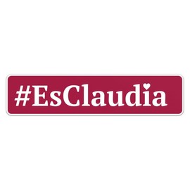 ES Claudia Claudia Sheinbaum Sticker - Waterproof Vinyl Decal for Car Bumper, Laptop, Water Bottle, Book Cases, Smartphones, Wall, and Window, Size - 6'' Longer Side