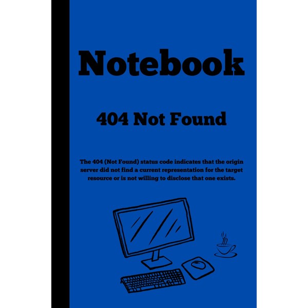 404 Not Found: Notebook for IT Experts| Gag gift for