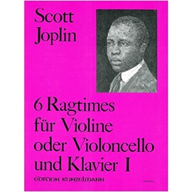 Joplin: 6 Ragtimes for Violin (or Cello) and Piano - Volume 1