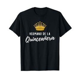 Hermano Quince Brother Quinceanera 15 Birthday Latin Match T-Shirt