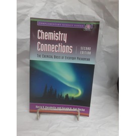 Chemistry Connections: The Chemical Basis of Everyday Phenomena