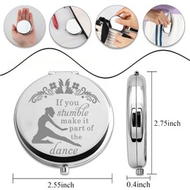 PLITI Dancer Compact Mirror Dance Teacher Gift If You Stumble Make It Part of The Dance Inspirational Pocket Mirror (Stumble Dance CM)