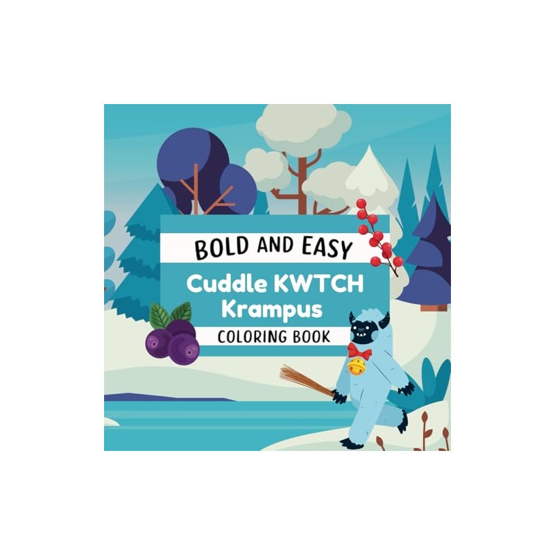 Cuddle KWTCH Krampus Bold and Easy Coloring Book (Cuddle KWTCH