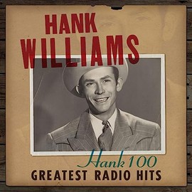 Hank 100: Greatest Radio Hits[2 LP]