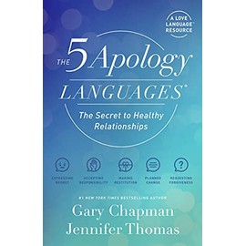 The 5 Apology Languages: The Secret to Healthy Relationships