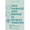DNA Damage and Repair in Human Tissues (Basic Life Sciences)