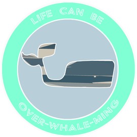 Athena Brands Blue Whale Life Can Be Over-Whale-Min - Sea Grass Green