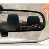 You Got This Car Rear View Mirror Decal Positivity Vinyl