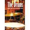 The Drums: A Beginner's Guide with Step-by-Step Instruction for Drumset: