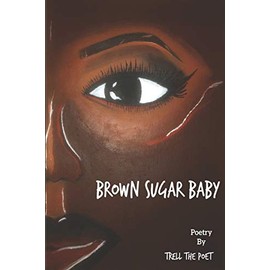 Brown Sugar Baby
