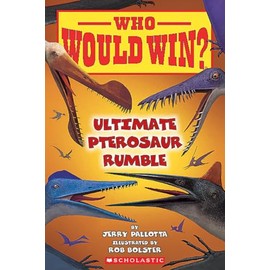 Who Would Win?: Ultimate Pterosaur Rumble