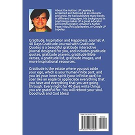  Gratitude, Inspiration and Happiness Journal: A 40 Days Gratitude Journal with Gratitude Quotes