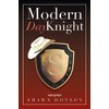 Modern Day Knight