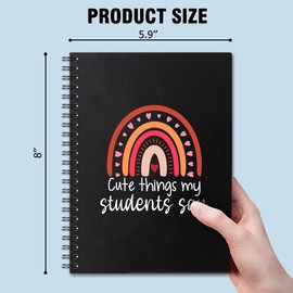 QYUVK Cute Things My Students Say Hardcover 160 Pages Spiral Notebooks, Teacher Notebook, Teacher Keepsake Journal, Teachers' Day Gift for Teacher, Thank You Gift for Teacher Coworker