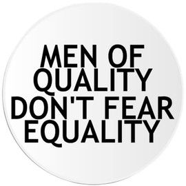 Men of Quality Don't Fear Equality - 10 Pack Circle Stickers 3 Inch - Feminism