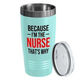 Nurse Teal Edition Viking Tumbler 20oz - i'm the Nurse - Labor Clinical Certified Nursing Assistant Surgical Emergency Oncology Practitioner