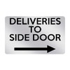 P016 DELIVERIES TO SIDE DOOR Arrow Right Gate Plastic PVC