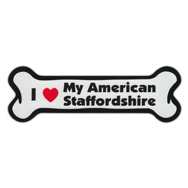 Crazy Sticker Guy - I Love My American Staffordshire Terrier - 7" x 2" Dog Bone Refrigerator Magnet