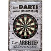 Deko7 Tin Sign 30 x 20 cm Darts with German Text "Zum Darts Spielen Geboren. Zum Arbeiten Gezwungen [German Language]