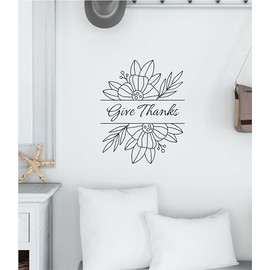 Give Thanks Vinyl Saying Wall Art Inspirational Motivational Quote Sticker Decal Daily Affirmation Sign