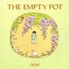 The Empty Pot by Demi
