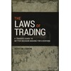 The Laws of Trading: A Trader's Guide to Better Decision-Making