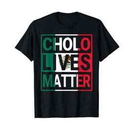 Mexican Flag Cholo Lives Matter Mexico Hispanic Heritage T-Shirt