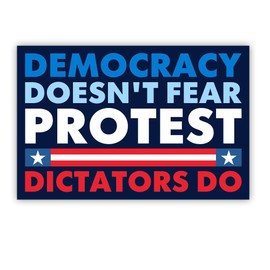 BAVAHA [18"x12"] Democracy Doesn't Fear Protest, Dictators Do Sign Democracy Over Dictatorship Yard Sign No Kings 8647 Flag Resist Protest Gifts Outdoor Home Decorations (Double Sided/ Plastic/ Metal H Stake)