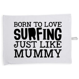 Hippowarehouse Born to love surfing just like mummy Tea Towel Eco Printed Dish Cloth Kitchen accessory 50cmx70cm 100% Cotton