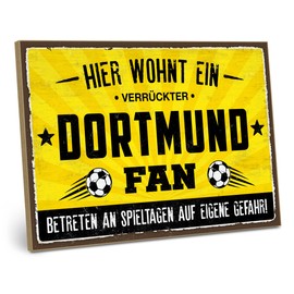 ARTFAVES® Wooden Sign with Saying "Hier wohnt EIN verrückter Dortmund Fan" [German Language] Shabby Chic Vintage Sign Decorative Gift for Football Borussia Size: 28 x 19 cm