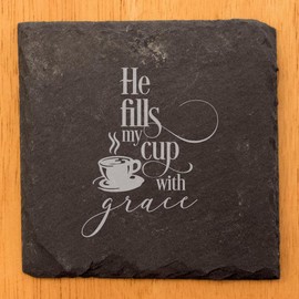 Faith and Hope: Laser Etched Slate Coasters: Christian Gift - "He Fills My Cup with Grace" - Square Slate - set of 6