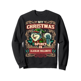Alaskan Malamute My Christmas Spirit Dog Santa Claus Elf Sweatshirt