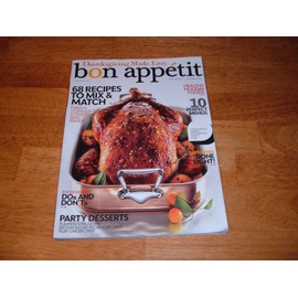 Bon Appetit November 2009 Thanksgiving Made Easy, 68 Recipes to Mix and Match, Healthy Holiday Foods, 10 Perfect Menus, Leftovers Done Right, Party Desserts, Entertaining Dos and Don'ts