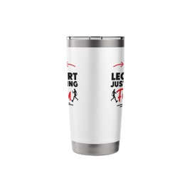 Running Runner Half Marathon Watching Spectator My Legs Hurt Stainless Steel Insulated Tumbler