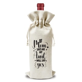 ltazhyi Linen Wine Bags Gift for Mom Aunt, Mothers Day Drawstring Wine Bottles Bags Gift for Mama Mom Mommy Auntie, If Mom Says No My Aunt Will Say Yes, 1 Pack Reusable Burlap Wine Bag - 20