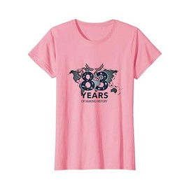 83 Years Making History Birthday Gift World Map T-Shirt, Women, Pink